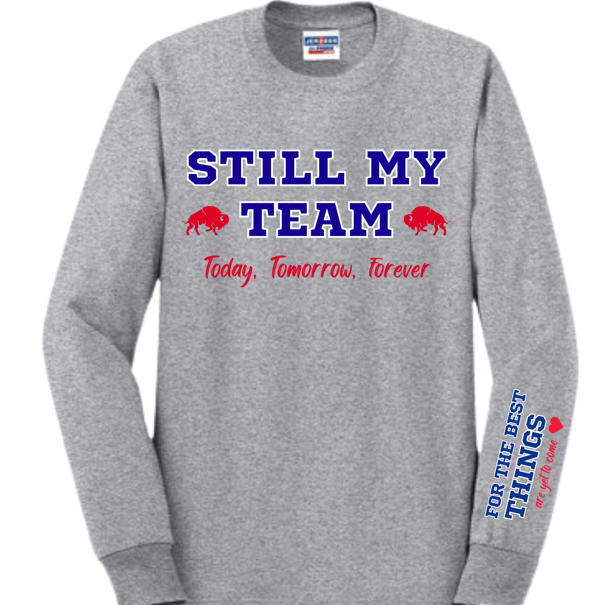 Still My Team (Long Sleeve Tee)