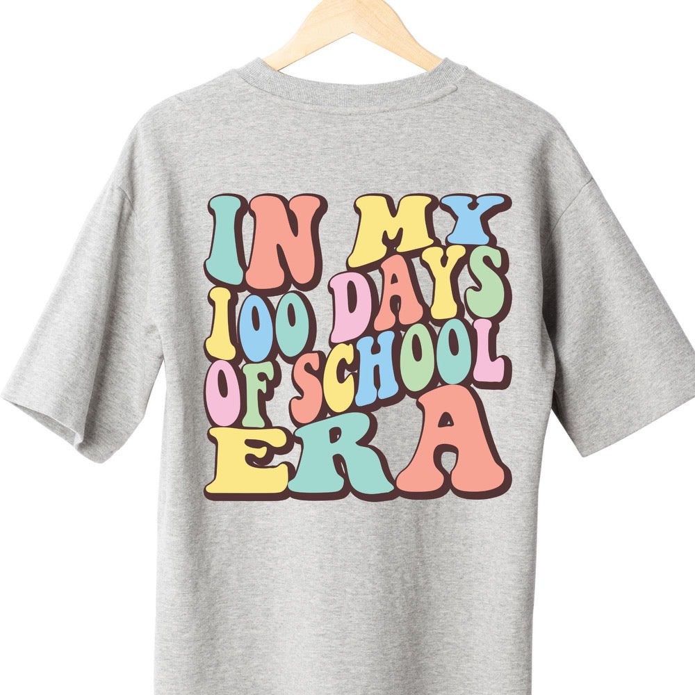 In my 100 Days of School Era Tee