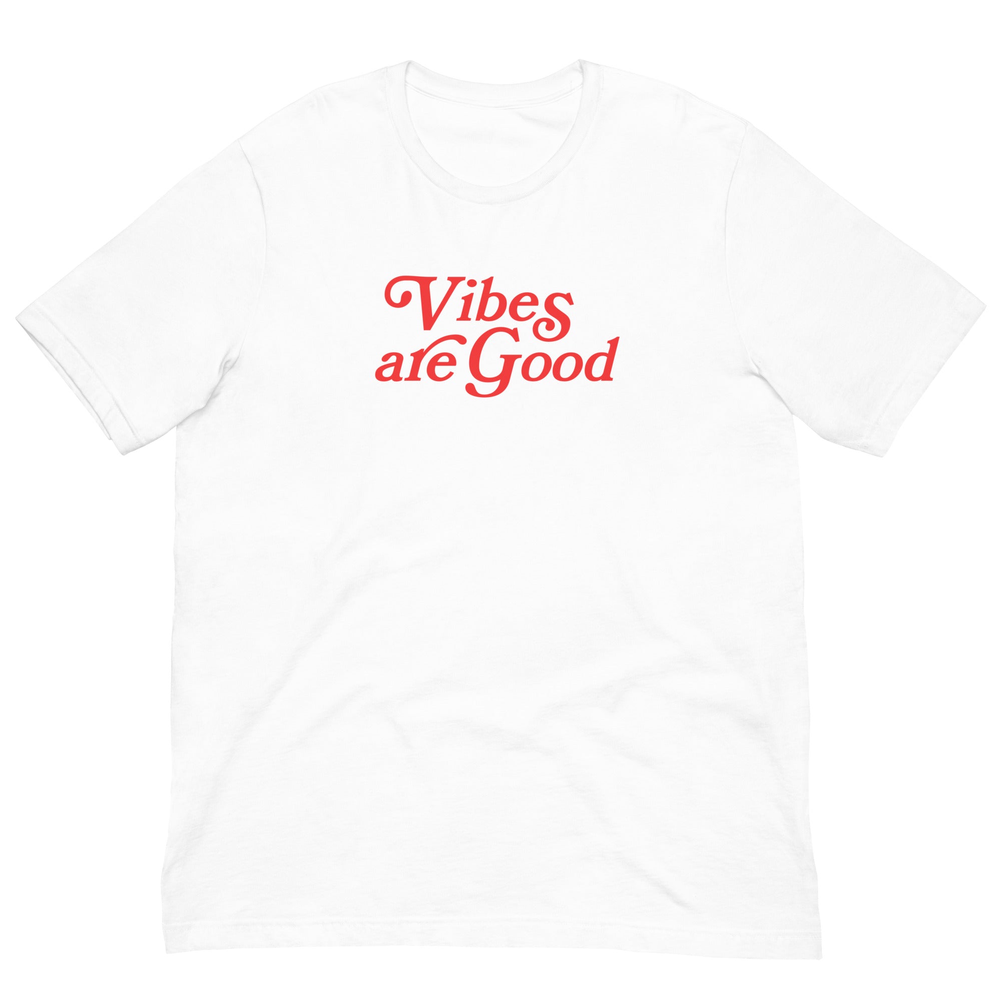 Vibes are Good Tee
