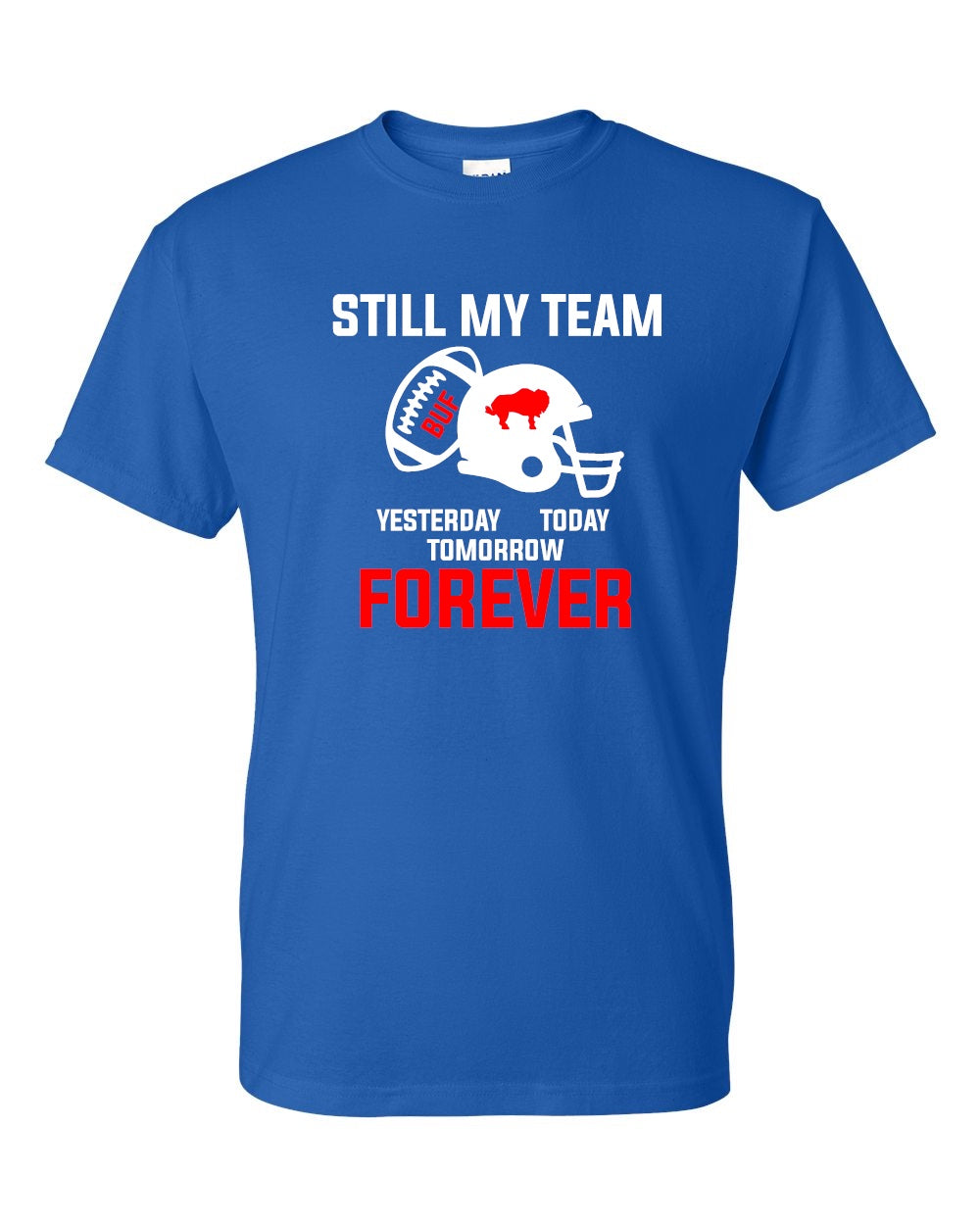 Forever Our Team Buffalo Tee